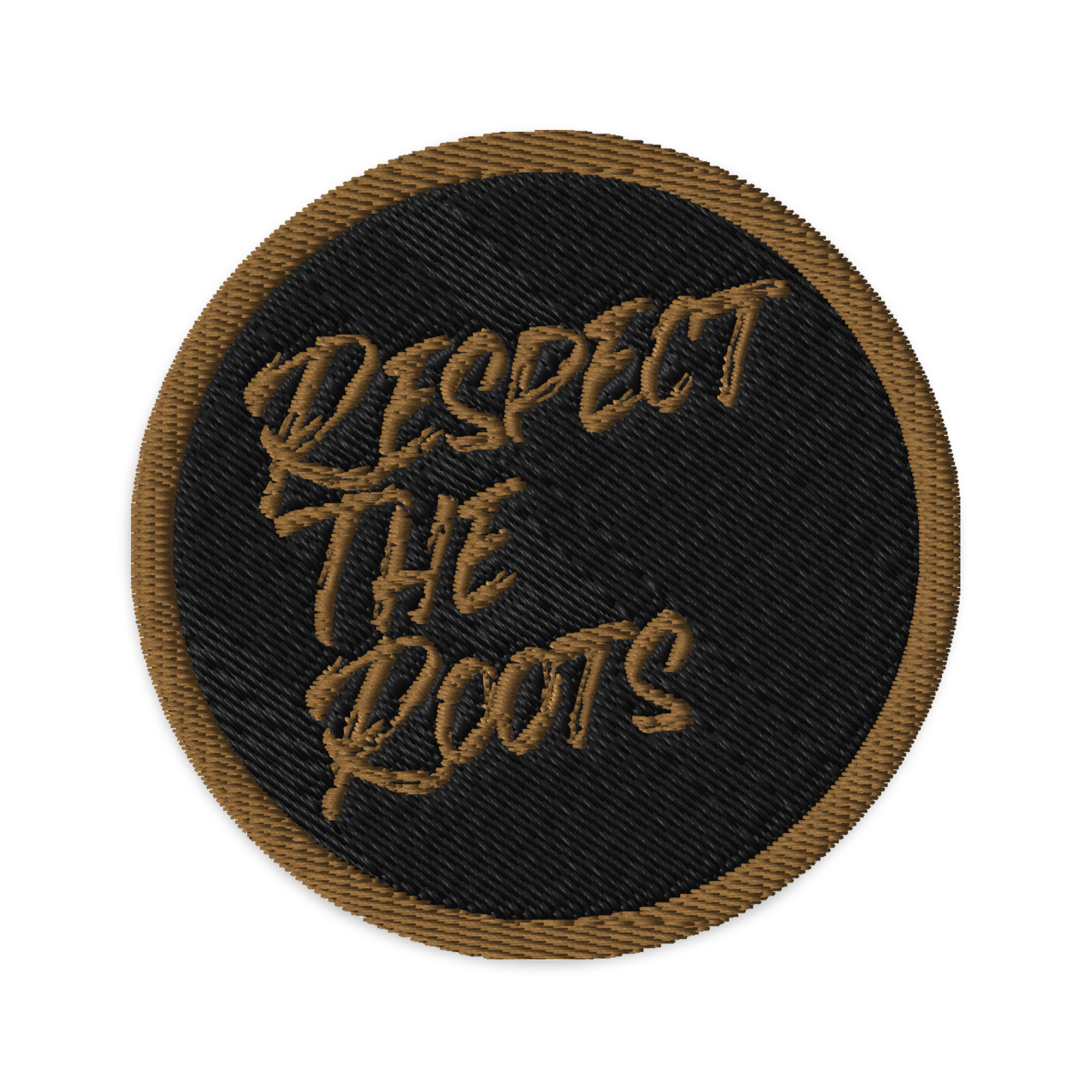 Respect the Roots Embroidered patch
